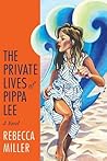 The Private Lives of Pippa Lee: A Novel