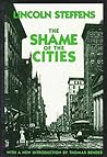 The Shame of the Cities The Shame of the Cities