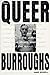 Queer Burroughs