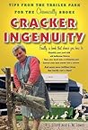 Cracker Ingenuity: Tips from the Trailer Park for the Chronically Broke