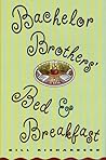 Bachelor Brothers...
