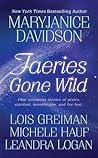 Faeries Gone Wild by MaryJanice Davidson