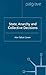 State, Anarchy, Collective Decisions: Some Applications of Game Theory to Political Economy