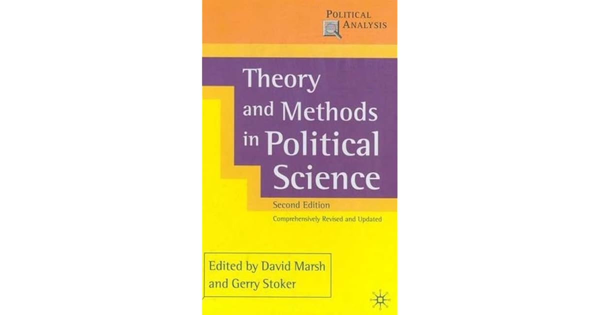 Theory and Methods in Political Science by David Marsh