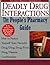Deadly Drug Interactions - The People's Pharmacy Guide