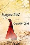Hangman Blind by Cassandra Clark