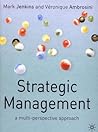 Strategic Management: A Multi-Perspective Approach