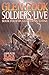 Soldiers Live (The Chronicles of the Black Company #9; The Books of the Glittering Stone #4)