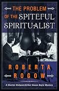 The Problem of the Spiteful Spiritualist