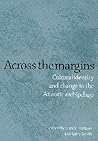 Across the Margins: Cultural Identity and Change in the Atlantic Archipelago