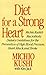 Diet for a Strong Heart: Michio Kushi's Macrobiotic Dietary Guidlines for the Prevension of High Blood Pressure, Heart Attack and Stroke