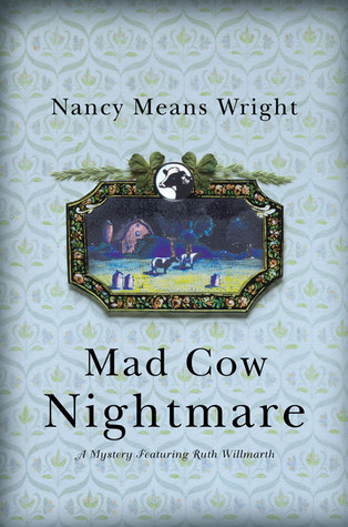 Mad Cow Nightmare (Ruth Willmarth, #5)