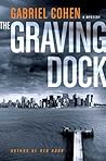 The Graving Dock (Jack Leightner, #2) The Graving Dock (Jack Leightner, #2)