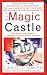 The Magic Castle: A Mother'...