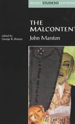 The Malcontent: by John Marston