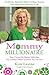 Mommy Millionaire by Kim Lavine Mommy Millionaire by Kim Lavine