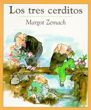 Los Tres Cerditos: Un Viejo Cuento