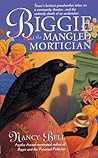 Biggie and the Mangled Mortician (Biggie Weatherford, #2) Biggie and the Mangled Mortician (Biggie Weatherford, #2)