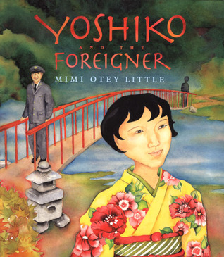 Yoshiko and the Foreigner (Hardcover)