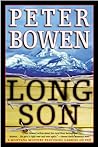 Long Son by Peter Bowen