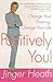 Positively You!: Change You...