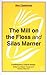 The Mill On the Floss and Silas Marner