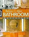 Before & After Bathroom Makeovers