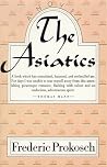 The Asiatics: A N...
