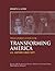Telecourse Guide for Transforming America to Accompany The American Promise: Volume II: U.S. History Since 1877