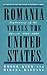 Romania Versus the United States: Diplomacy of the Absurd 1985-1989