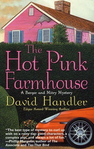 The Hot Pink Farmhouse (Berger and Mitry, #2)