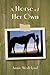 A Horse of Her Own by Annie Wedekind