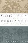 Society and Puritanism in Pre-Revolutionary England