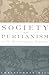 Society and Puritanism in Pre-Revolutionary England by Christopher      Hill
