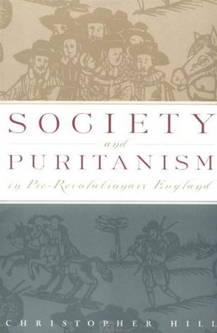 Society and Puritanism in Pre-Revolutionary England (Paperback)