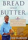 Bread and Butter: What a Bunch of Bakers Taught Me About Business and Happiness