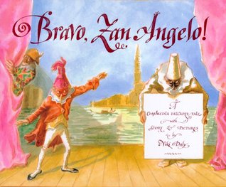 Bravo, Zan Angelo! A Commedia Dell'arte Tale (Hardcover)