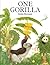 One Gorilla by Atsuko Morozumi One Gorilla by Atsuko Morozumi