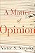 A Matter of Opinion