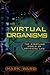 Virtual Organisms: The Startling World of Artificial Life