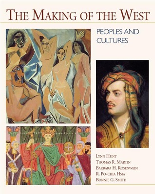 The Making of the West: Peoples and Cultures (Hardcover)