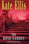 The Bone Garden (Wesley Peterson, #5) The Bone Garden (Wesley Peterson, #5)