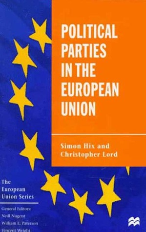 Political Parties in the European Union (The European Union Series)