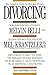 Divorcing: The Complete Guide for Men and Women