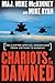 Chariots of the Damned: Helicopter Special Operations from Vietnam to Kosovo