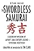 The Swordless Samurai by Kitami Masao