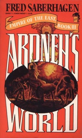 Ardneh's World (Empire of the East, #3)