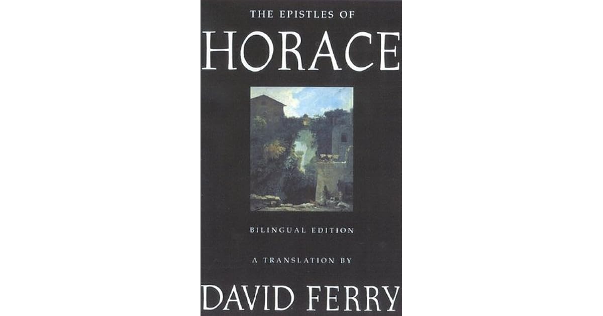 The Epistles of Horace by Horatius
