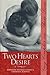 Two Hearts Desire by Michael Lassell
