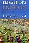 Elizabeth's London by Liza Picard